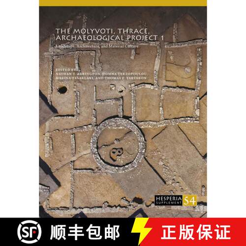 【3-4周达】The Molyvoti, Thrace, Archaeological Project 1 : Landscape, Architecture, and Material Cul... [9780876615560]