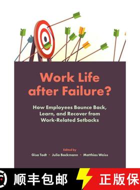 【3-4周达】Work Life After Failure? – How Employees Bounce Back, Learn, and Recover from Work–Relat... [9781838675202]