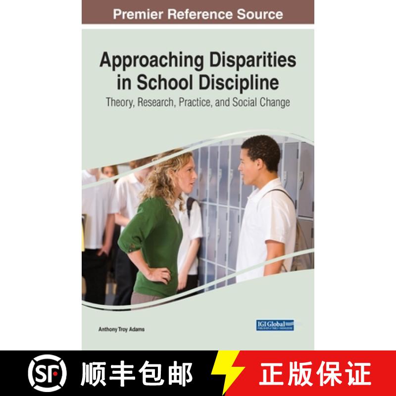 【3-4周达】Approaching Disparities in School Discipline: Theory, Research, Practice, and Social Change [9781668433591]