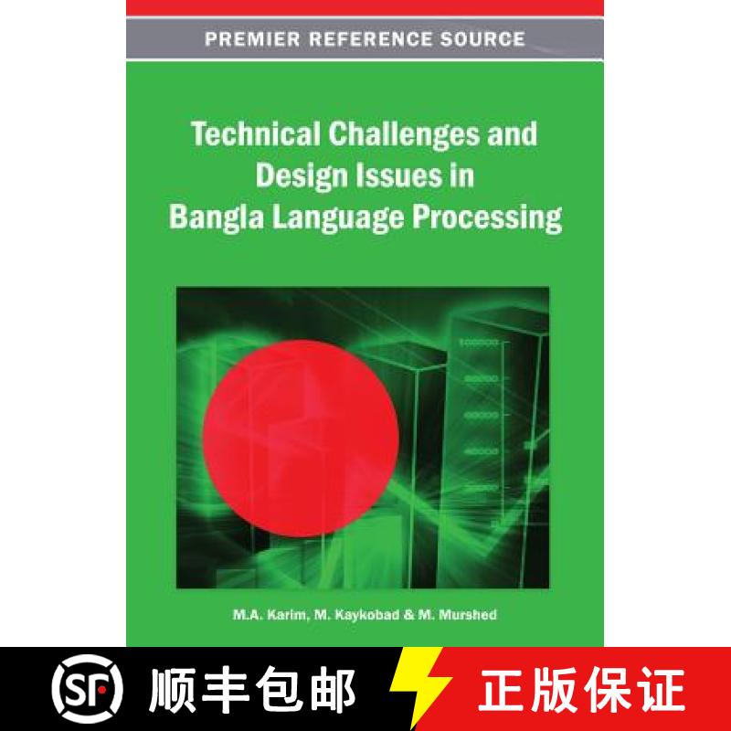 【3-4周达】Technical Challenges and Design Issues in Bangla Language Processing [9781466639706]