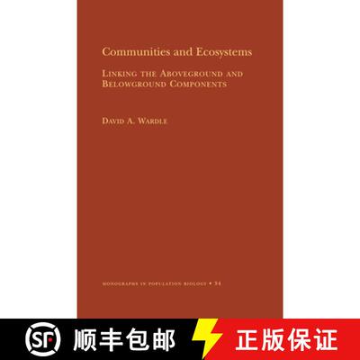 【3-4周达】Communities and Ecosystems: Linking the Aboveground and Belowground Components (MPB-34) [9780691074870]