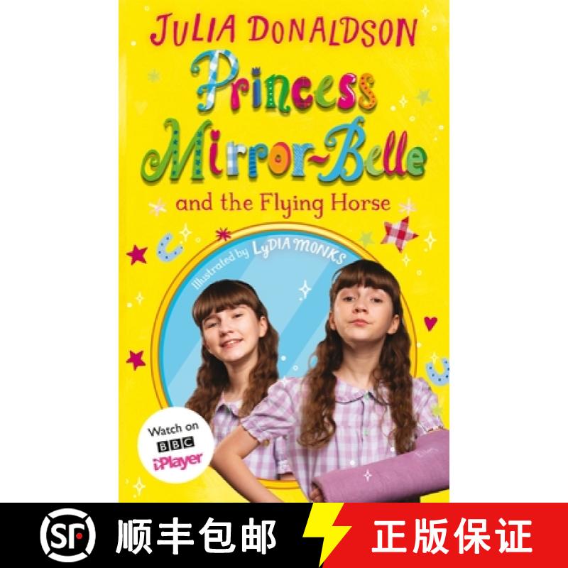 预订 Princess Mirror-Belle and the Flying Horse: Princess Mirror-Belle Bind Up 3 [9781529072815]