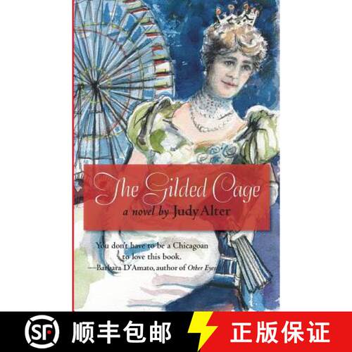 【3-4周达】The Gilded Cage: A Novel of Chicago [9780996013123]