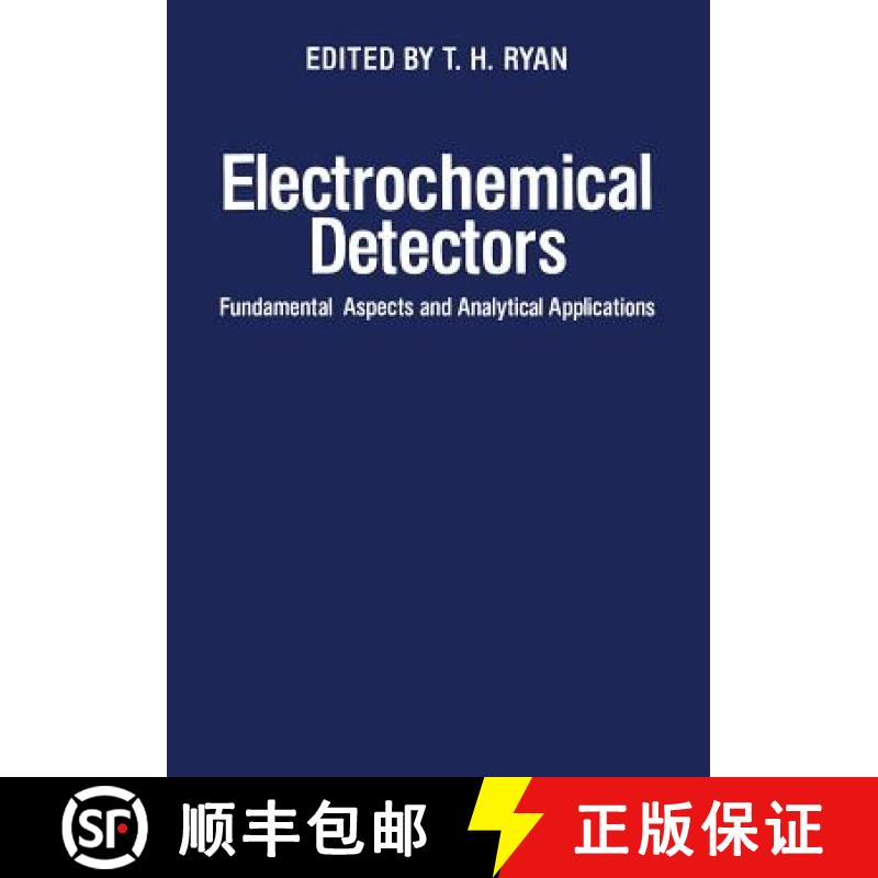 【3-4周达】Electrochemical Detectors: Fundamental Aspects and Analytical Applications [9781461593997]