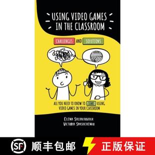【3-4周达】Using video games in the classroom. Challenges and Solutions : All you need to know to sta... [9788409268405]