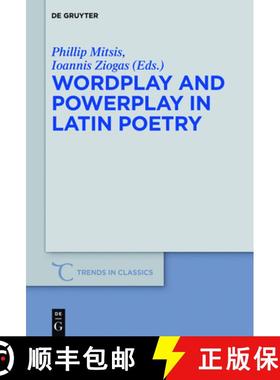 预订 Wordplay and Powerplay in Latin Poetry [9783110472523]