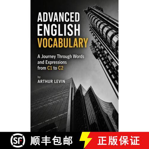 【3-4周达】Advanced English Vocabulary: A Journey Through Words and Expressions from C1 to C2 [9781067991609]