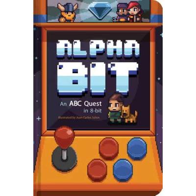 【4周达】Alphabit: An ABC Quest in 8-Bit (Alphabet Book, Gamer Kid's Book, Baby Shower Gift Book, Fir... [9781452170305]