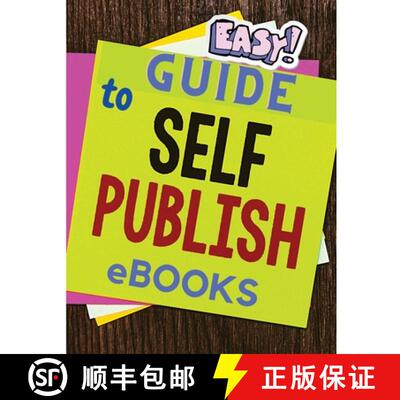【3-4周达】Easy and Simple Guide to Self-Publishing eBooks [9781803964751]