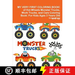 【3-4周达】MY VERY FIRST COLORING BOOK! of Hot Wheels Monster Trucks, Work Trucks, and Cars Coloring ... [9780359119165]