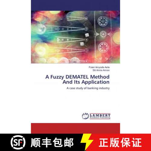 预订 A Fuzzy DEMATEL Method And Its Application [9786200252050]