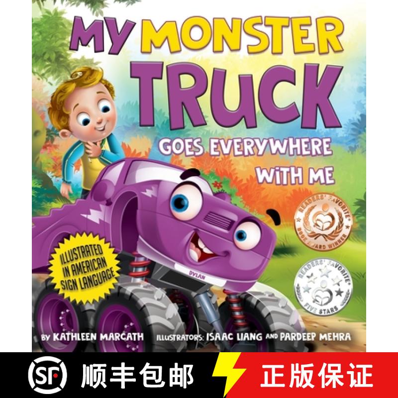 【2-3周达】My Monster Truck Goes Everywhere with Me: Illustrated in American Sign Language [9781734751710]