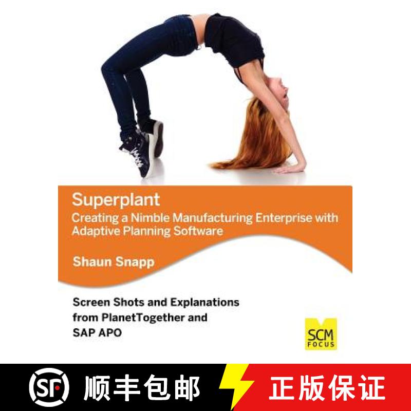 预订 Superplant: Creating a Nimble Manufacturing Enterprise with Adaptive Planning Software [9781939731210]