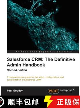 预订 Salesforce CRM The Definitive Admin Handbook - Second Edition: The Definitive Admin Handbook - S... [9781782170525]