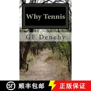 【3-4周达】Why Tennis: Tennis Tips for Young Competitors and Their Parents [9780692406762]