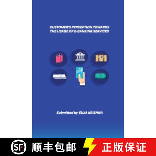 预订 Customer's Perception Towards the Usage of E-Banking Services [9786203013481]