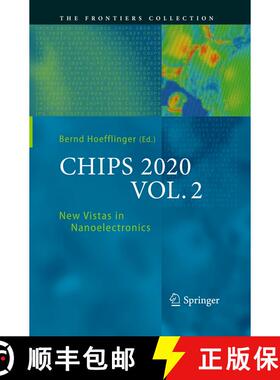 【3-4周达】Chips 2020, Vol. 2: New Vistas in Nanoelectronics (Softcover reprint of the original 1st e... [9783319366098]