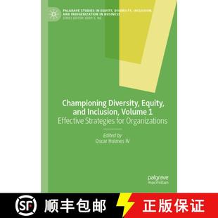 Diversity Inclusion Championing for 9783031893797 Strategies Equity 4周达 Volume and Organizat... Effective