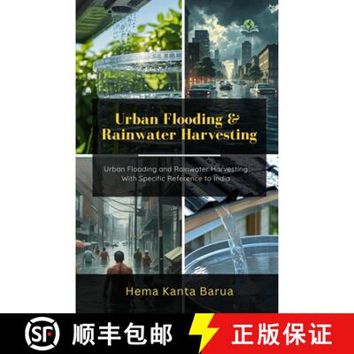 【3-4周达】Urban Flooding and Rainwater Harvesting [9789348892560]