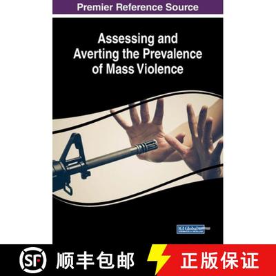 【3-4周达】IGI Assessing and Averting the Prevalence of Mass Violence [9781522587644]