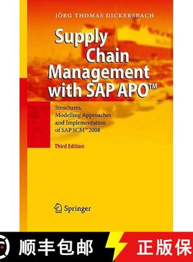 【3-4周达】Supply Chain Management with SAP APO (TM): Structures, Modelling Approaches and Implementa... [9783540929413]