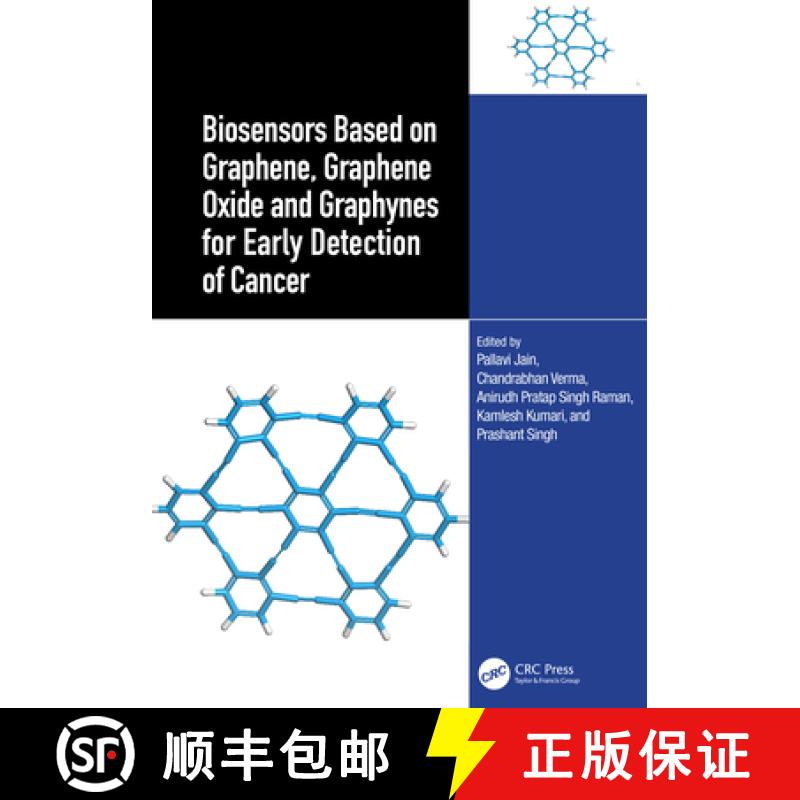 【3-4周达】Biosensors Based on Graphene, Graphene Oxide and Graphynes for Early Detection of Cancer [9781032792798]