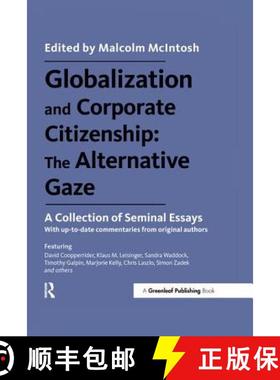 【3-4周达】Globalization and Corporate Citizenship: The Alternative Gaze: A Collection of Seminal Essays [9781783534951]
