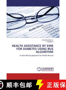 预订 HEALTH ASSISTANCE BY EMR FOR DIABETES USING BUS ALGORITHM [9786202514088]