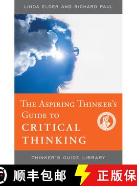 【3-4周达】The Aspiring Thinker's : Guide to Critical Thinking [9780944583418]