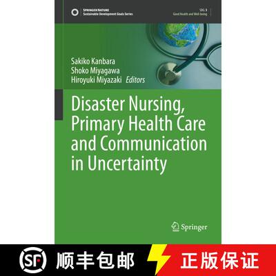 【3-4周达】精装 Disaster Nursing, Primary Health Care and Communication in Uncertainty [9783030982966]