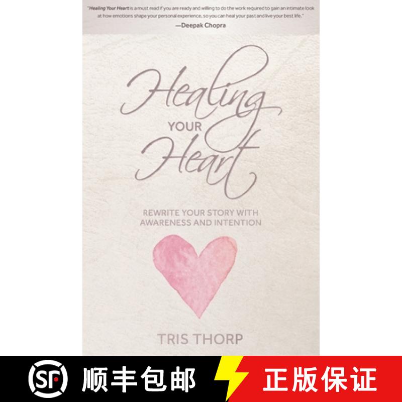 【3-4周达】Healing Your Heart: Rewrite Your Story with Awareness and Intention [9781944177966]