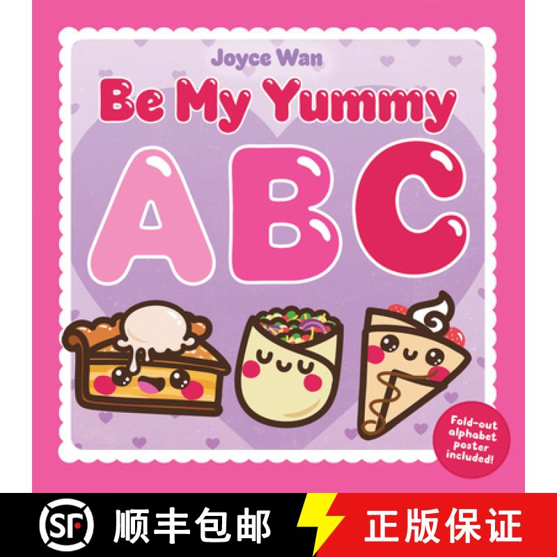 【3-4周达】Be My Yummy ABC (A Food-Centric ABC Picture Book for Valentine's Day) [9781662640766]