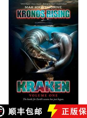【3-4周达】Kronos Rising: Kraken (Volume 1): The battle for Earth's oceans has just begun. [9780692658147]