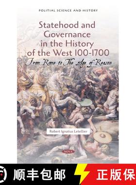 【3-4周达】Statehood and Governance in the History of the West 100-1700: From Rome to The Age of Reason [9781685071448]