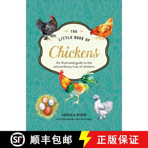 【3-4周达】精装 The Little Book of Chickens: An Illustrated Guide to the Extraordinary Lives of Chickens [9780008753436]
