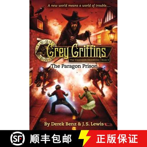 【3-4周达】Grey Griffins: The Clockwork Chronicles No. 3: The Paragon Prison [9780316045230]