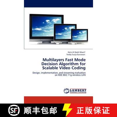 预订 Multilayers Fast Mode Decision Algorithm for Scalable Video Coding [9783845470184]