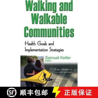 【3-4周达】Walking and Walkable Communities: Health Goals and Implementation Strategies [9781634847605]