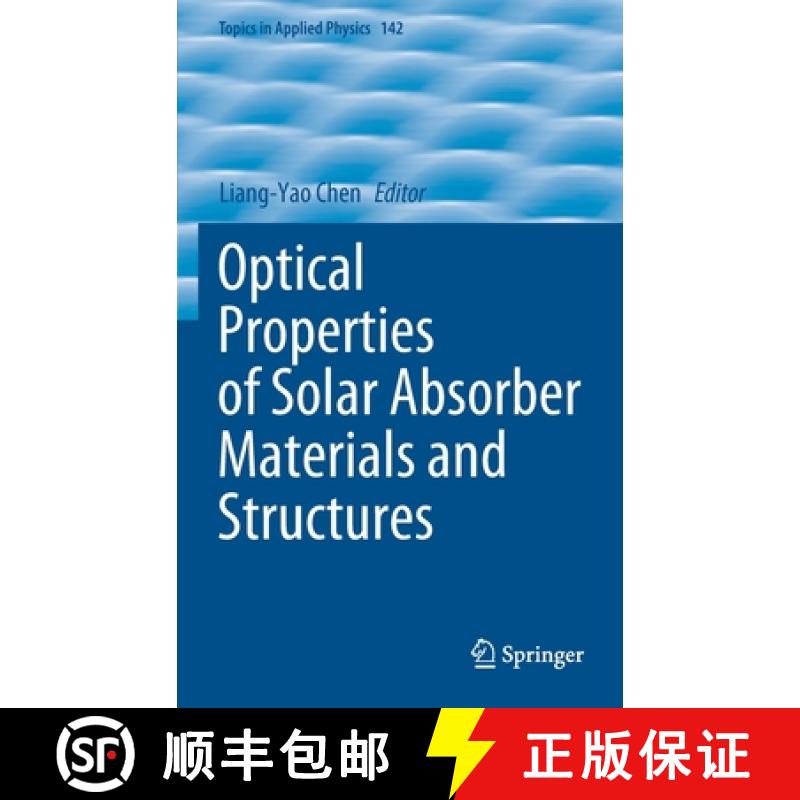 【3-4周达】Optical Properties of Solar Absorber Materials and Structures [9789811634918]