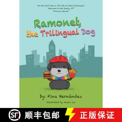 【3-4周达】Ramonet, the Trilingual Dog [9781489713766]