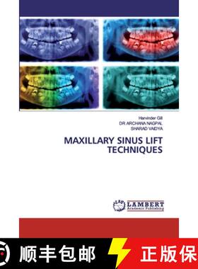 【3-4周达】Maxillary Sinus Lift Techniques [9786202524070]