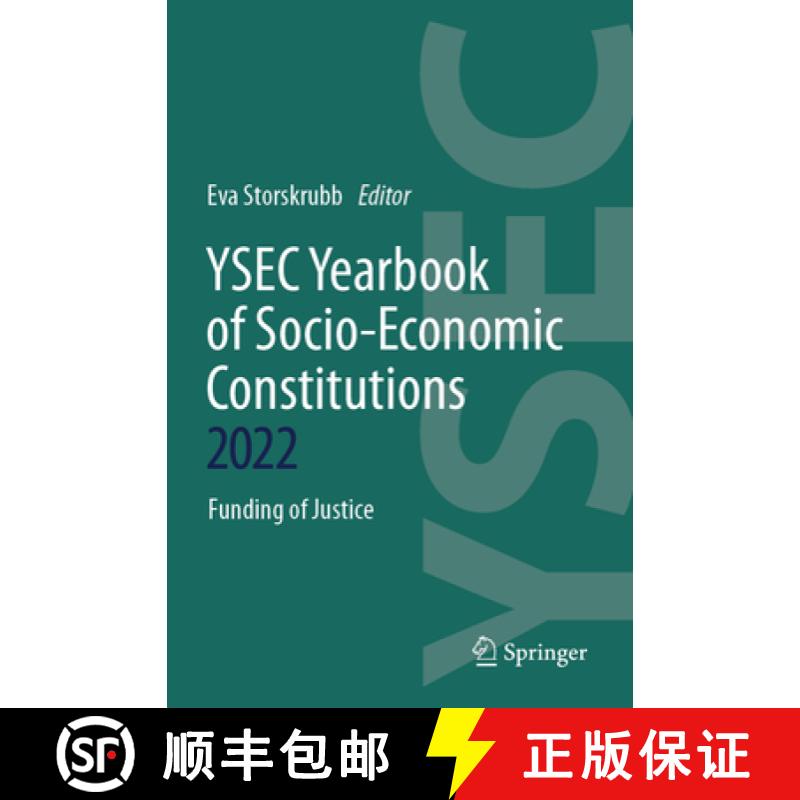 【3-4周达】Ysec Yearbook of Socio-Economic Constitutions 2022: Funding of Justice [9783031385124]