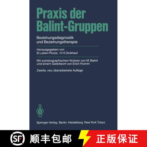 【3-4周达】Praxis der Balint-Gruppen : Beziehungsdiagnostik und Beziehungstherapie (2. Auflage 1984) [9783540137429]
