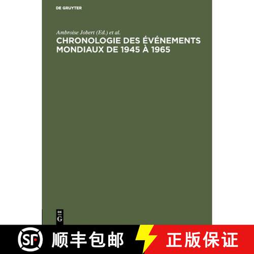 【3-4周达】精装 Chronologie des événements mondiaux de 1945 à 1965 [9783111182704]