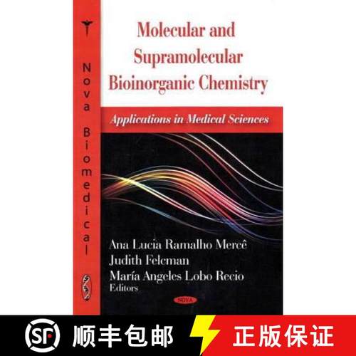 【3-4周达】Molecular & Supramolecular Bioinorganic Chemistry: Applications in Medical Sciences [9781604566796]