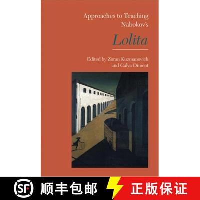 【3-4周达】Approaches to Teaching Nabokov's Lolita [9780873529433]