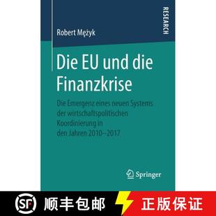 der 4周达 und Finanzkrise Systems wirtschaftspolitischen neuen Die eines Emergenz 9783658251017 K... die