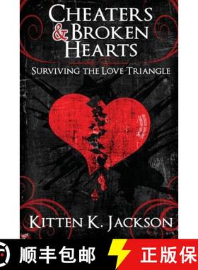 预订 Cheaters & Broken Hearts: Surviving the Love Triangle [9780988685055]