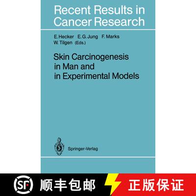 【3-4周达】Skin Carcinogenesis in Man and in Experimental Models [9783642848834]