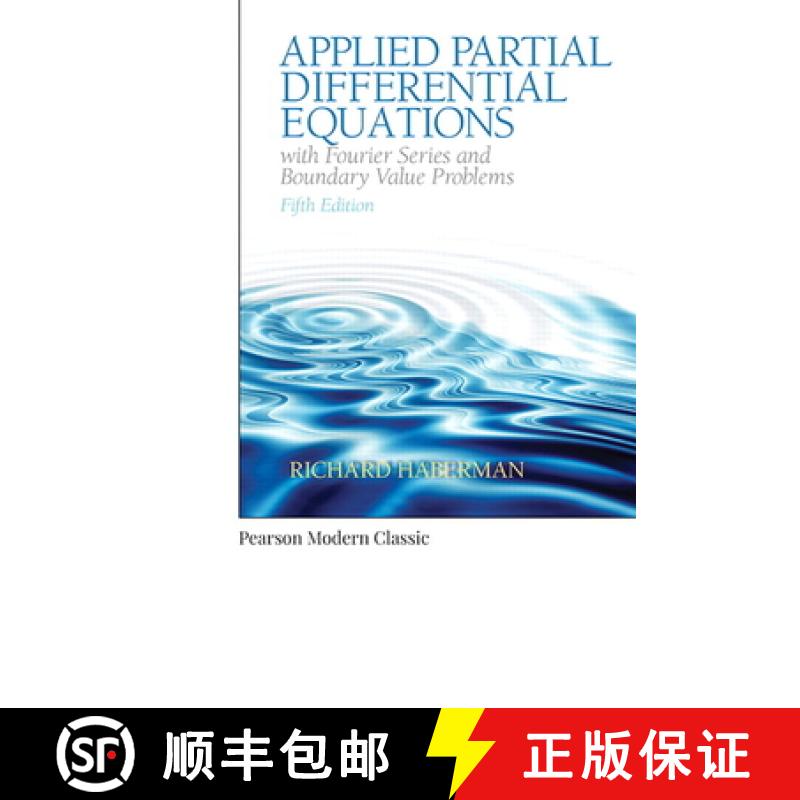 【3-4周达】Applied Partial Differential Equations with Fourier Series and Boundary Value Problems (Cl... [9780134995434]